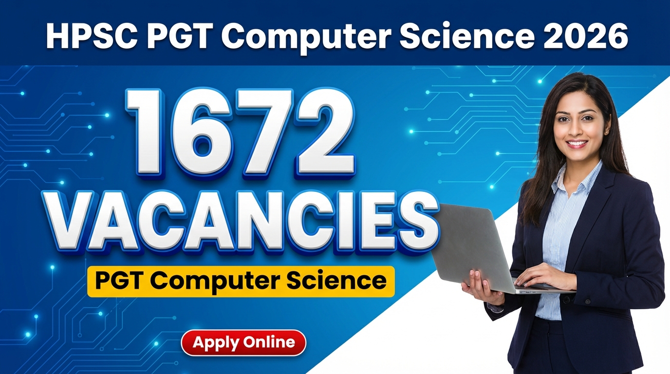 HPSC PGT Computer Science Recruitment 2026: Apply Online for 1672 Posts ...